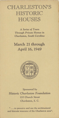 Charleston's Historic Houses, 1949:  Second Annual Tours Sponsored by Historic Charleston Foundation