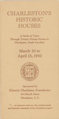 Charleston's Historic Houses, 1950:  Third Annual Tours Sponsored by Historic Charleston Foundation