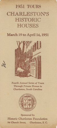 Charleston's Historic Houses, 1951:  Fourth Annual Tours Sponsored by Historic Charleston Foundation