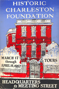 Charleston's Historic Houses, 1957:  Tenth Annual Tours Sponsored by Historic Charleston Foundation