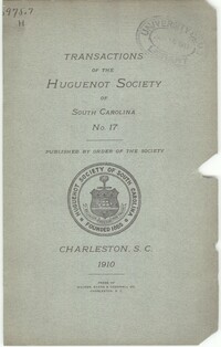 Transactions of the Huguenot Society of South Carolina, No. 17