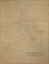 City of Charleston, SC, Present Distribution of Populations Showing Present School System, Plate I