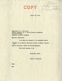 Santee-Cooper: Correspondence between Richard M. Jefferies (General Manager of the South Carolina Public Service Authority),  Royd Ray Sayers (Director of the Bureau of Mines) and Senator Burnet R. Maybank, August 1944