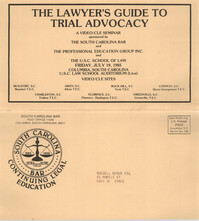 A Lawyer's Guide to Trial Advocacy, Video/CLE Seminar Pamphlet, July 19, 1985, Russell Brown